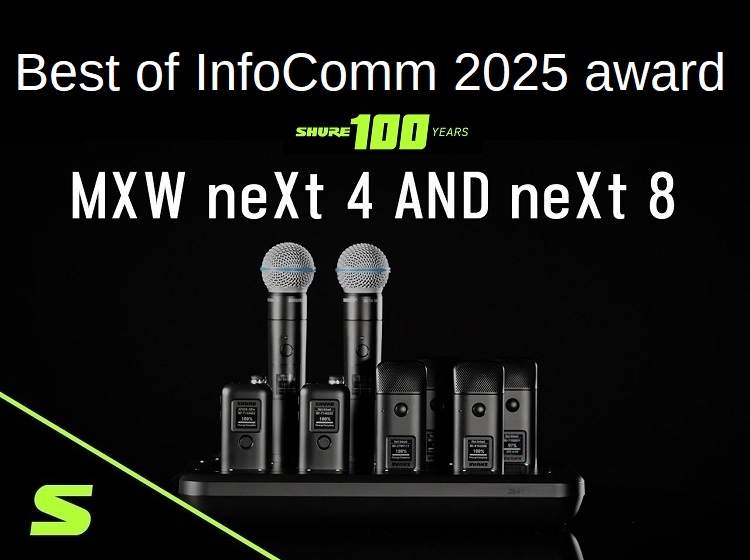 Shure MXW neXt 4/8 systems recognized with Best of InfoComm 2025 award ...